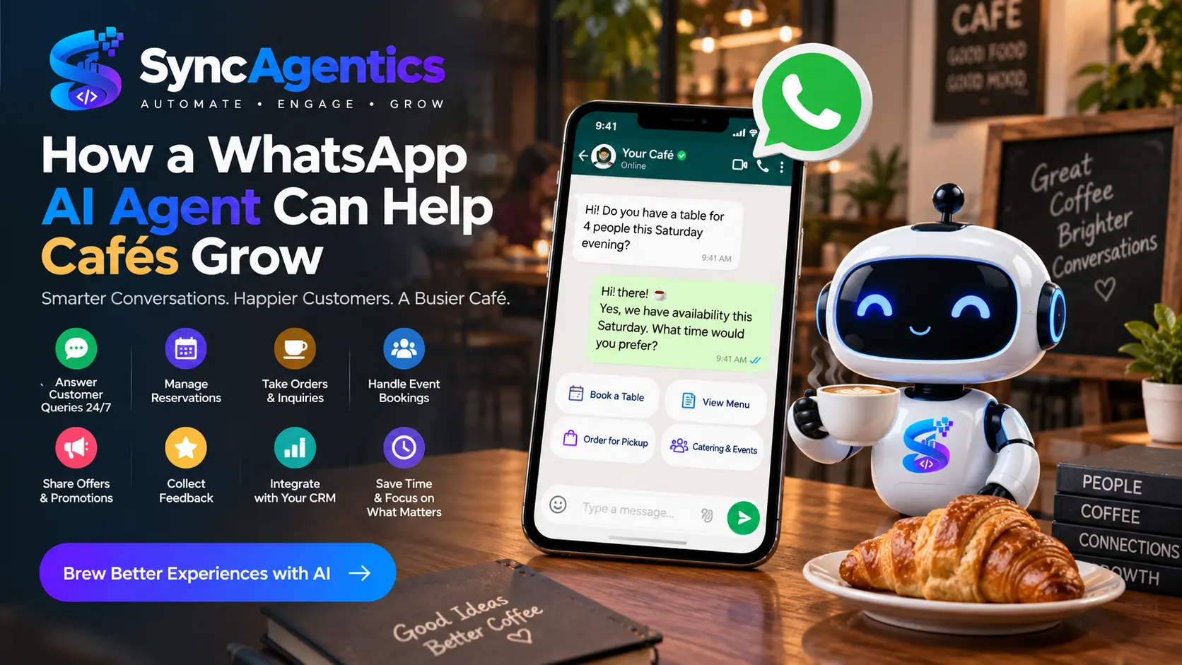How a WhatsApp AI Agent Can Help Cafés Grow and Manage Customer Conversations